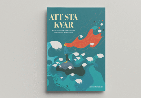 Omslag till rapporten Att stå kvar – Ericastiftelsen